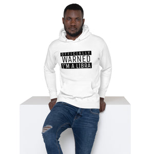 Zodiac Warning Unisex Hoodie (Libra) - Zodi-Hacks Apparel 