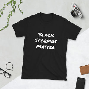 Black Matters Unisex T-Shirt (Scorpio) - Zodi-Hacks Apparel 